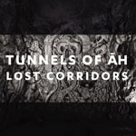 Tunnels Of Ah